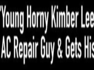 Young libidinous Kimber Lee Blows AC Repair juvenile & Gets His Jizz&excl;